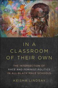 Keisha Lindsay's book, In a Classroom of their Own